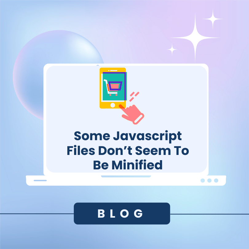 Some Javascript Files Don’t Seem To Be Minified